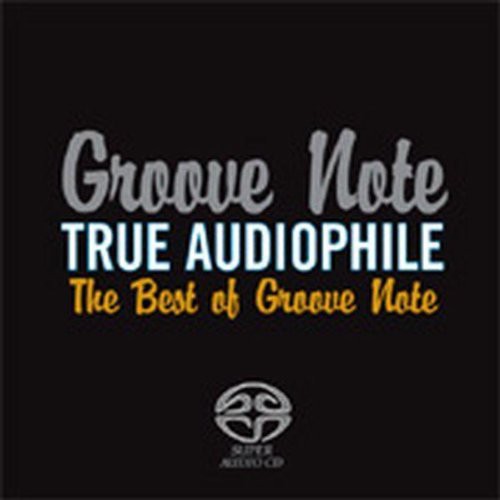 True Audiophile: Best of Groove Note 1/ Various - True Audiophile: Best Of Groove Note