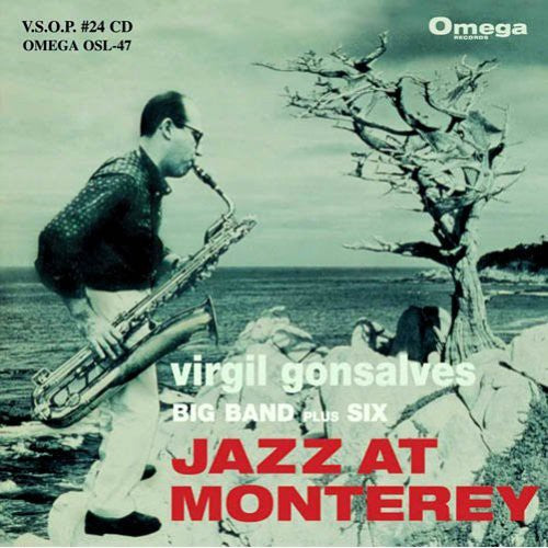 Virgil Gonsalves - Virgil Gonsalves Big Band Plus Six: Jazz At Monterey