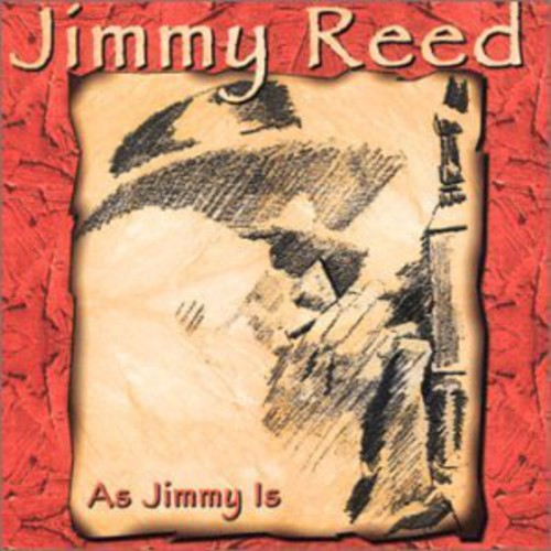 Jimmy Reed - As Jimmy Is