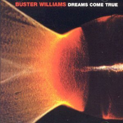 Buster Williams - Dreams Come True