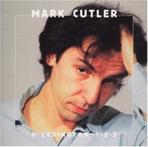 Mark Cutler & Lexington - Mark Cutler & Lexington