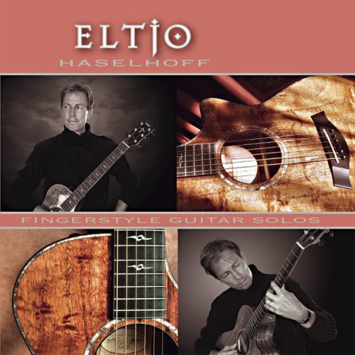 Eltjo Haselhoff - Fingerstyle Guitar Solos