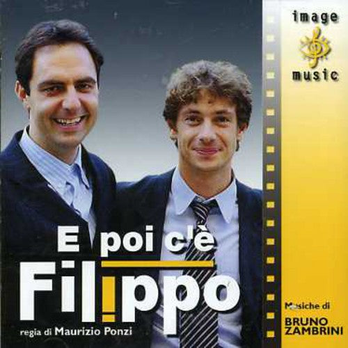 Bruno Zambrini - E Poi c'è Filippo (Original Soundtrack)