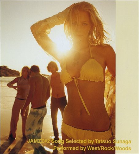 West/ Rock/ Woods - Jamzz#2 Song Selected By Tatsuo Sunaga