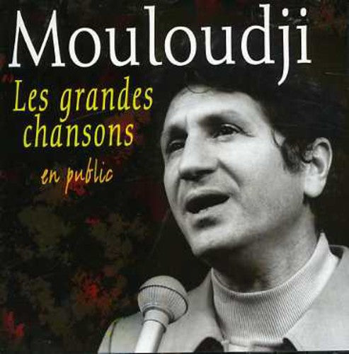 Mouloudji - Grandes Chansons: En Public