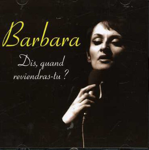 Barbara - Dis Quand