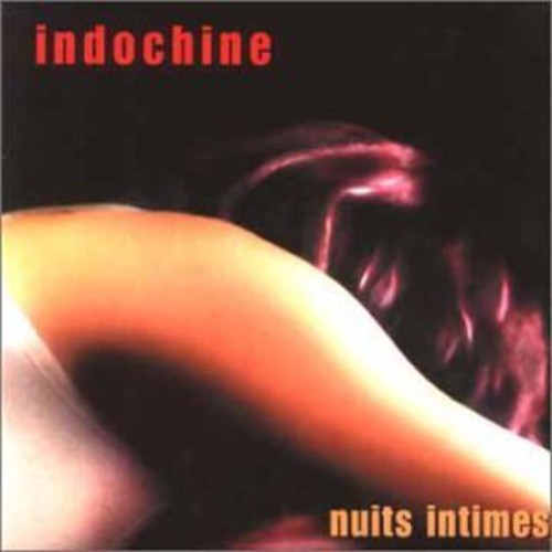 Indochine - Nuits Intimes