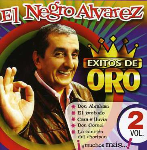 Alvarez Negro - Exitos de Oro 2: Puro Cuent