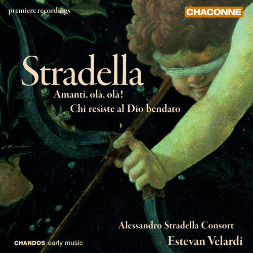 Stradella/ Alessandro Stradella Consort/ Velardi - Amanti Ola Ola: Chi Resiste Al Dio Bendato