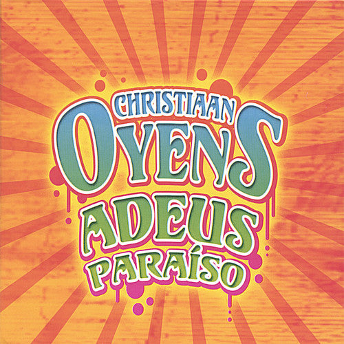 Christiaan Oyens - Adeus Paraiso