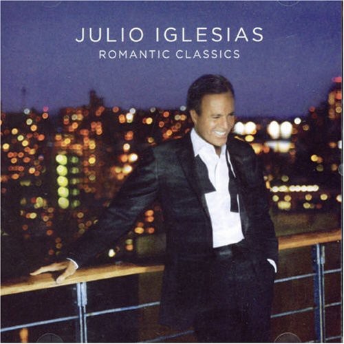 Julio Iglesias - Romantic Classics