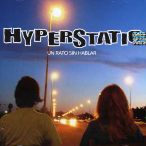 Hyperstatic - Un Rato Sin Hablar