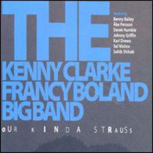 Kenny Clarke / Francy Boland - Our Kinda Strauss