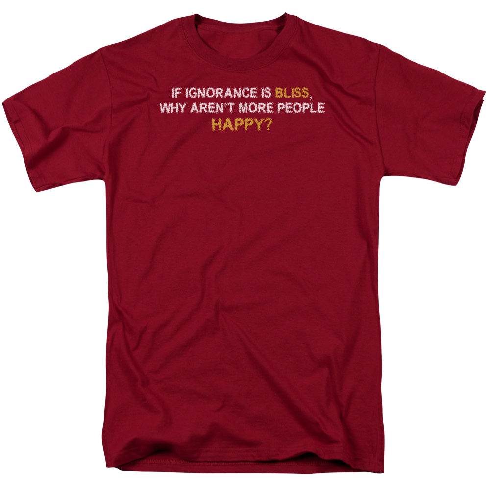 Ignorance Is Bliss - Short Sleeve Adult 18 - 1 - Cardinal T-shirt