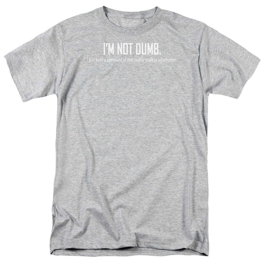 Im Not Dumb - Short Sleeve Adult 18 - 1 - Athletic Heather T-shirt