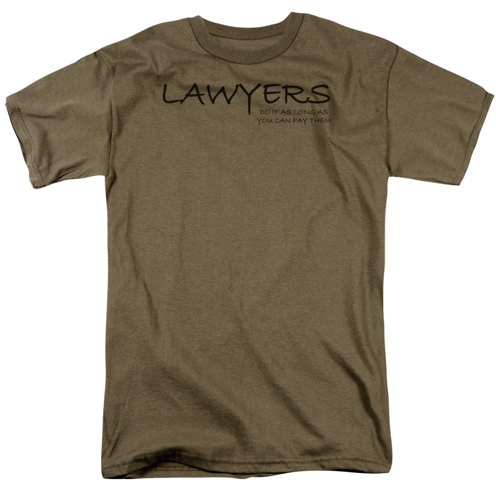 Lawyers Do It...pay - Short Sleeve Adult 18 - 1 - Safari Green T-shirt