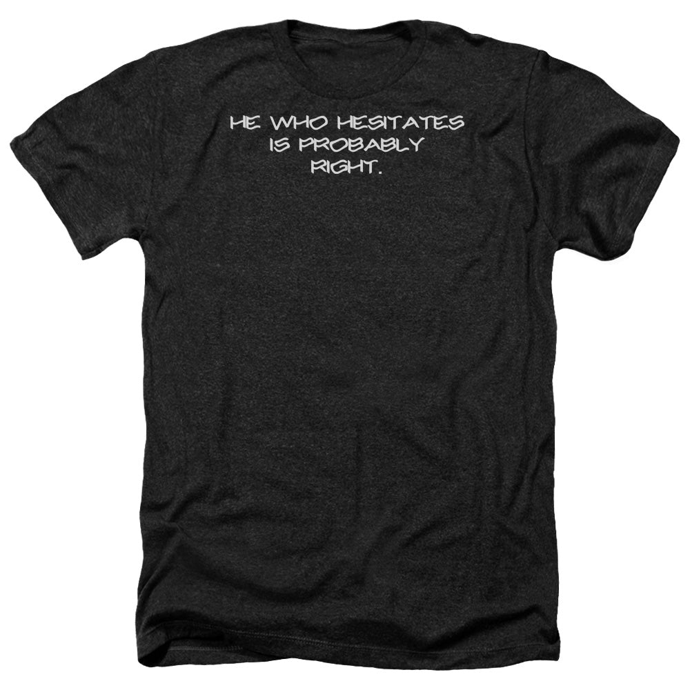 He Who Hesitates - Adult Heather-black