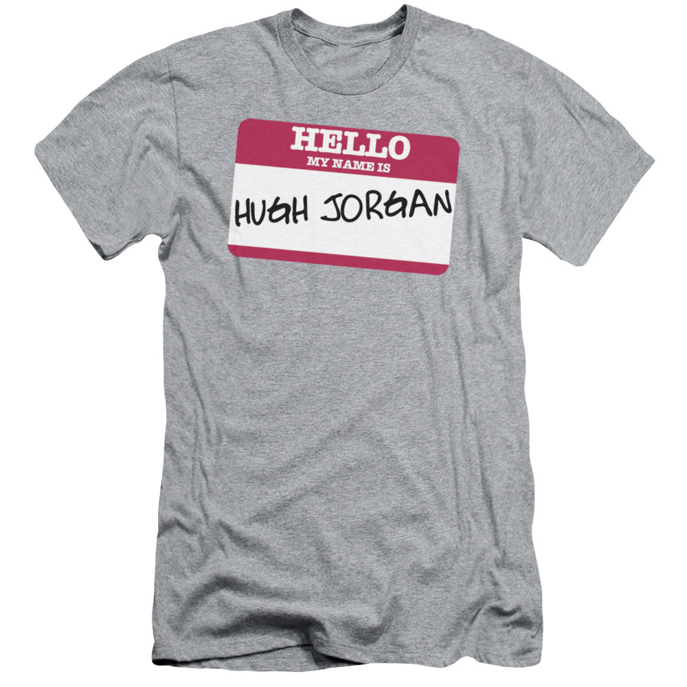 Hello Hugh Jorgan - Short Sleeve Adult 30 - 1 - Athletic Heather T-shirt