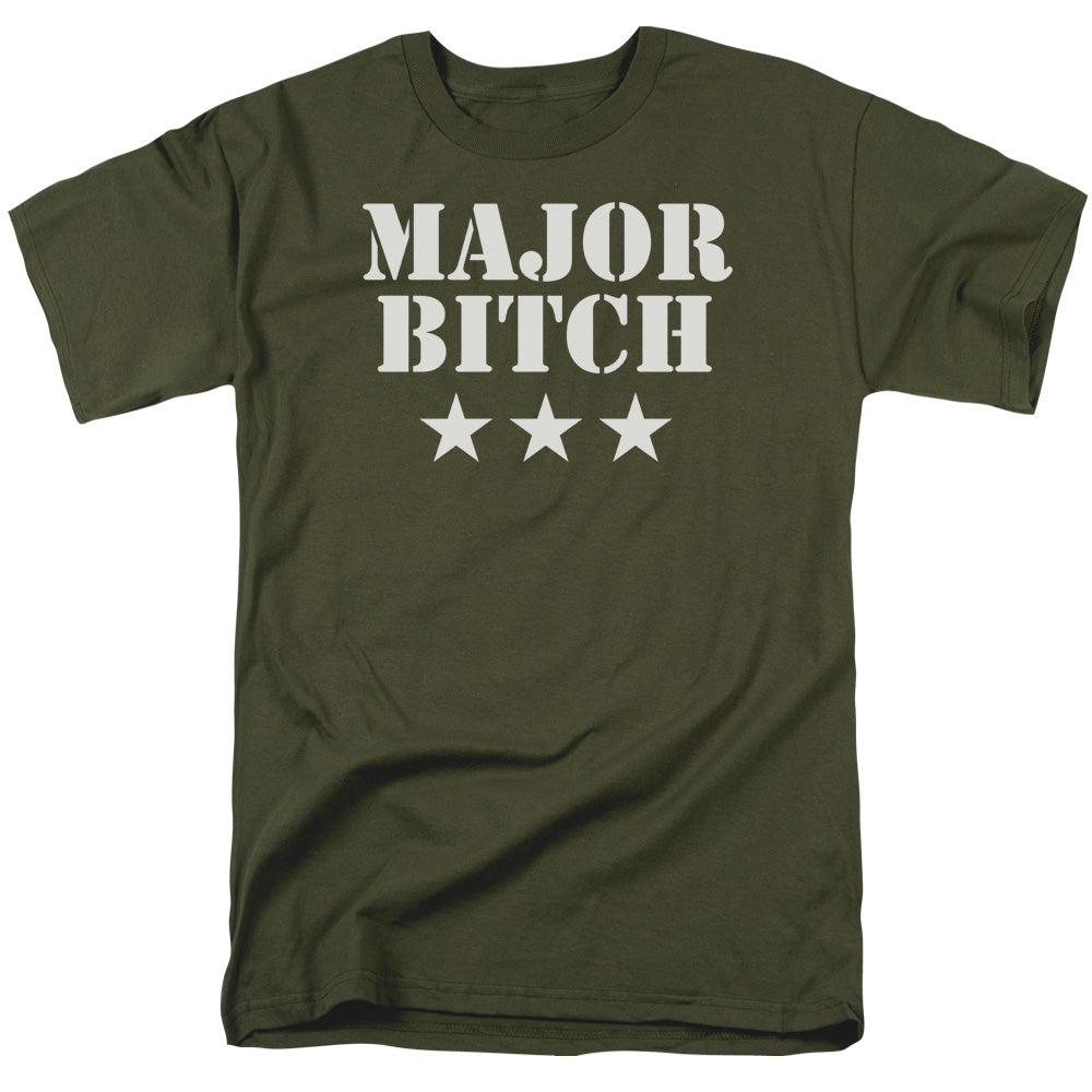 Major Bitch - Short Sleeve Adult 18 - 1 - Military Green T-shirt