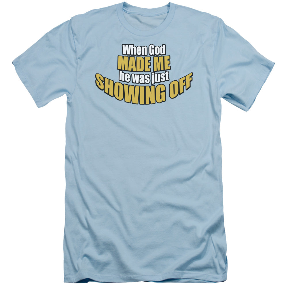 Showing Off - Short Sleeve Adult 30 - 1 - Light Blue T-shirt