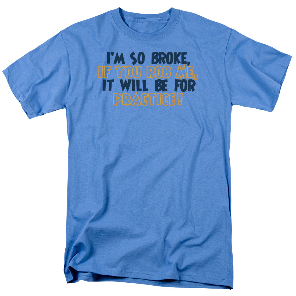 So Broke - Short Sleeve Adult 18 - 1 - Carolina Blue T-shirt