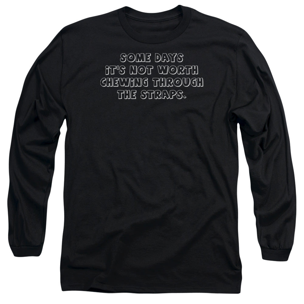 Chewing Through Straps - Long Sleeve Adult 18 - 1 - Black T-shirt