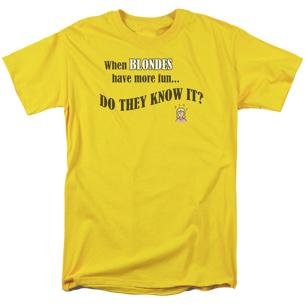 Blondes Have More Fun - Short Sleeve Adult 18 - 1 - Yellow T-shirt