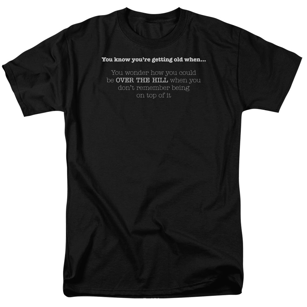 Getting Old Over The Hill - Short Sleeve Adult 18 - 1 - Black T-shirt