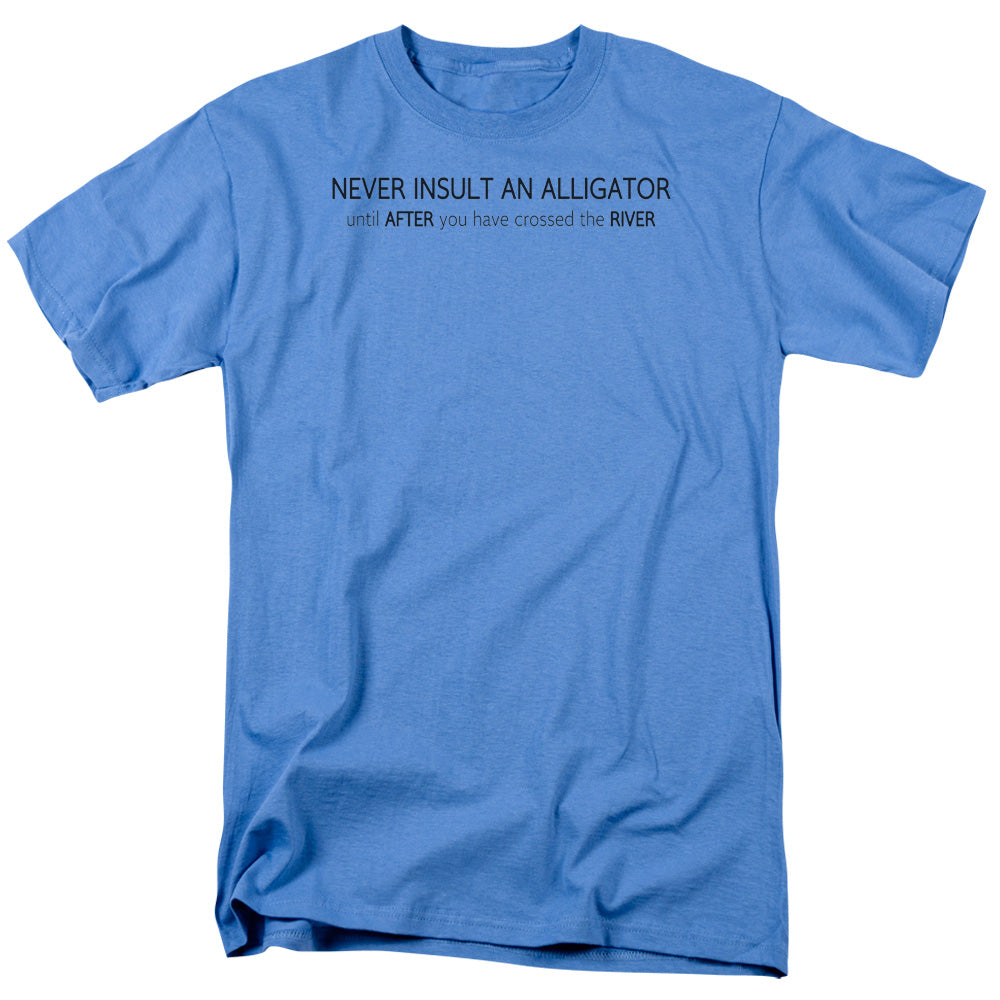 Never Insult An Alligator - Short Sleeve Adult 18 - 1 - Carolina Blue T-shirt