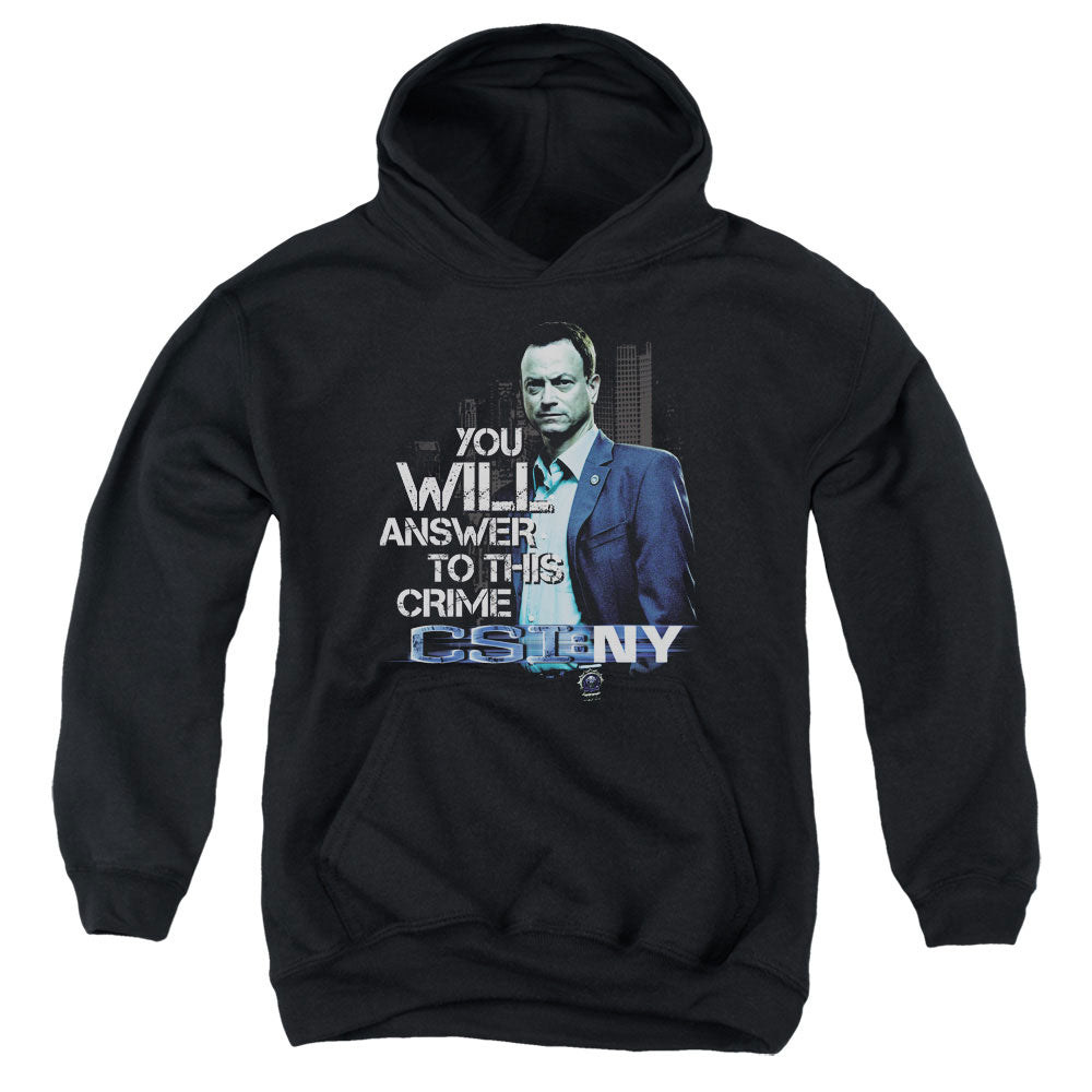 Csi Ny - You Will Answer - Youth Pull-over Hoodie - Black