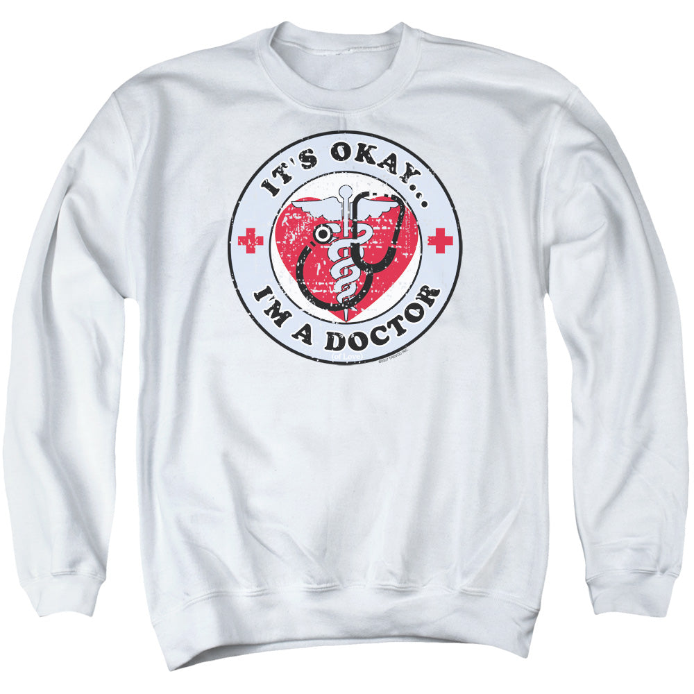 Im A Doctor - Adult Crewneck Sweatshirt - White