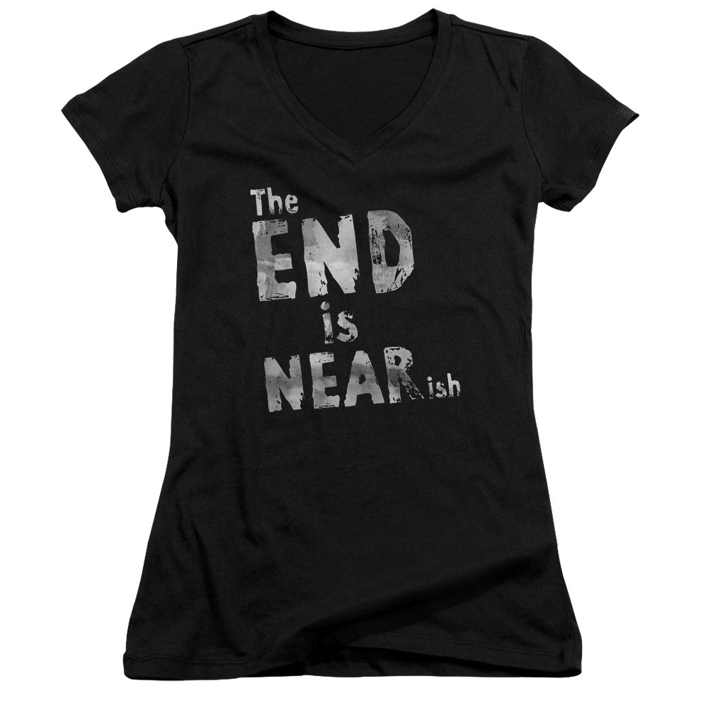 The End Is Near Ish - Junior V-neck - Black