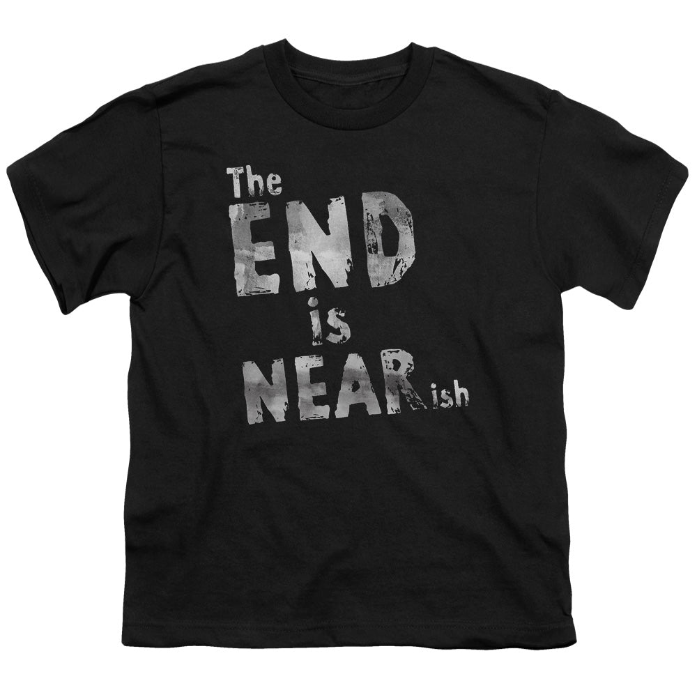 The End Is Near Ish - Short Sleeve Youth 18 - 1 - Black T-shirt