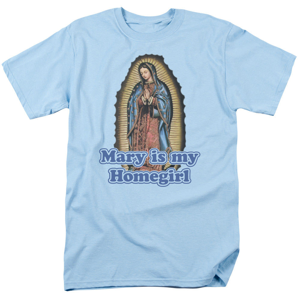 Mary Is My Homegirl - Short Sleeve Adult 18 - 1 - Light Blue T-shirt