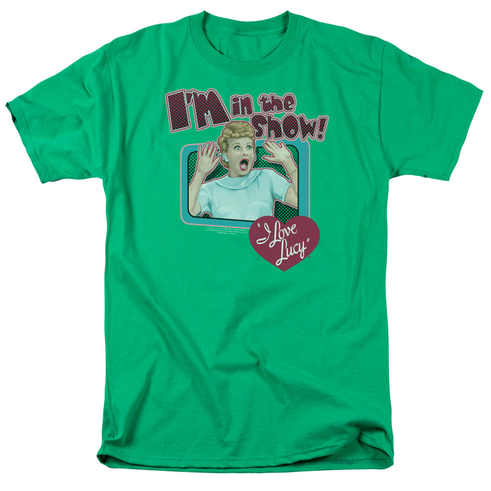 I Love Lucy - Put Me In The Show - Short Sleeve Adult 18/1 - Kelly Green T-shirt