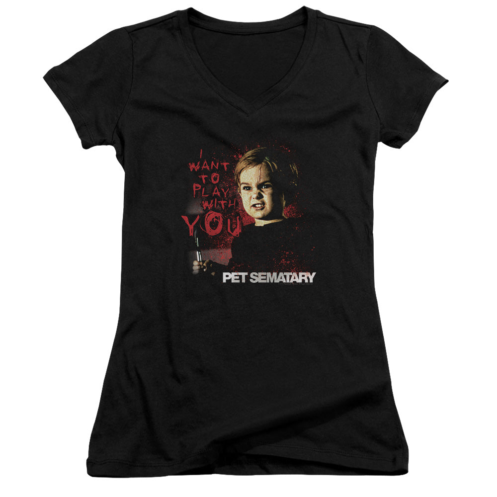 Pet Sematary - I Want To Play - Junior V-neck - Black