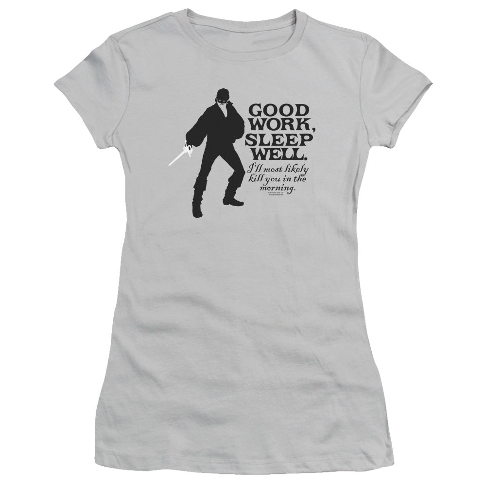 Princess Bride - Good Work - Short Sleeve Junior Sheer - Silver T-shirt