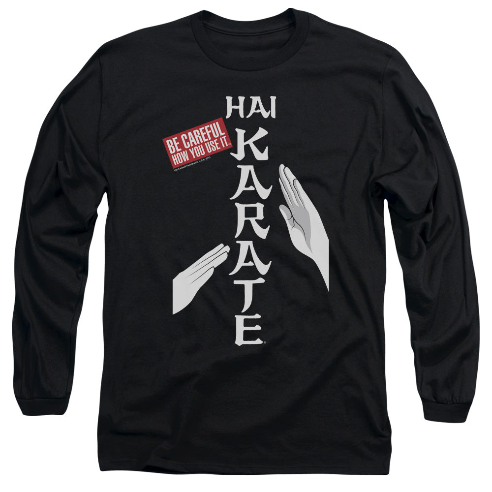 Hai Karate - Be Careful - Long Sleeve Adult 18/1 - Black T-shirt