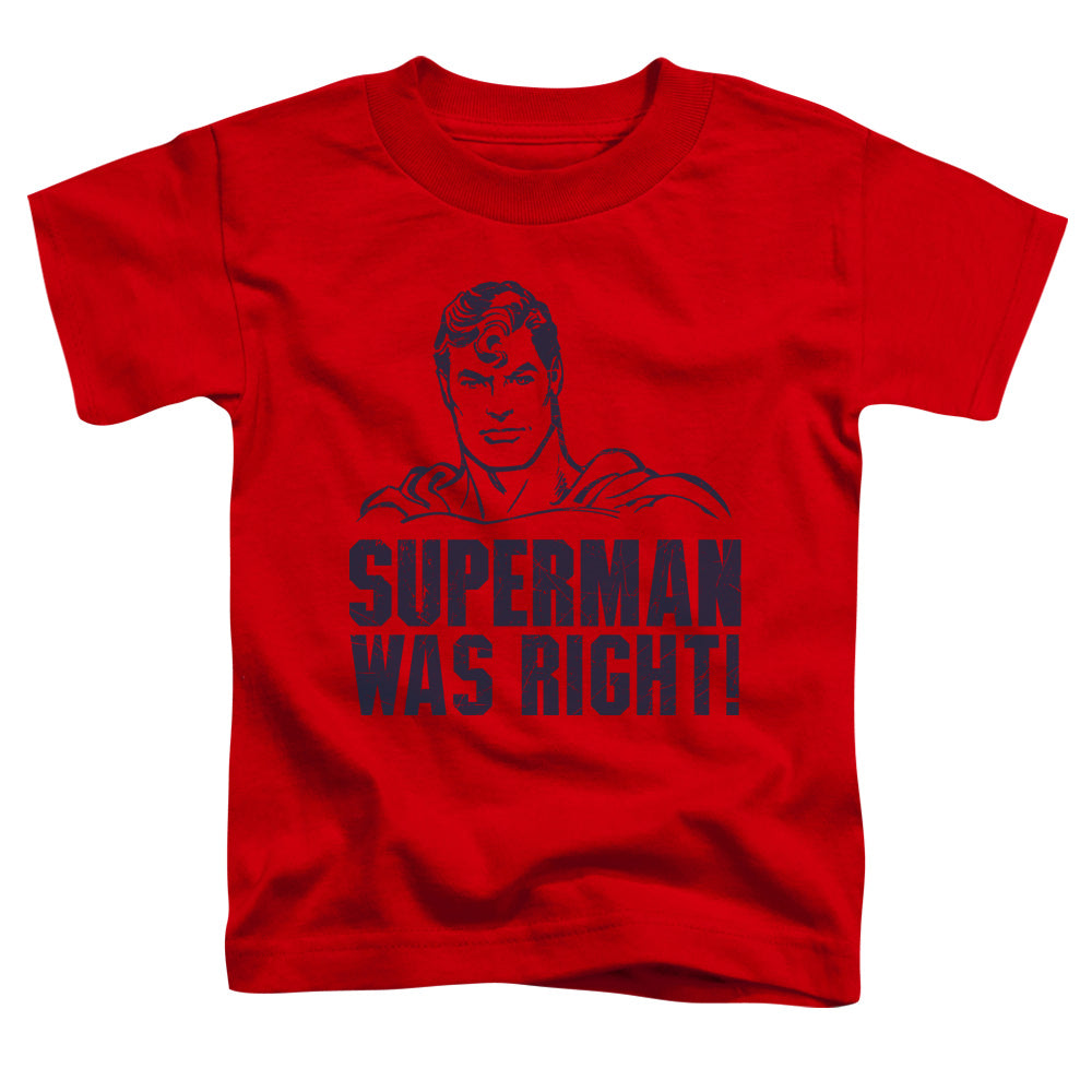 Superman - Was Right - Short Sleeve Toddler Tee - Red T-shirt