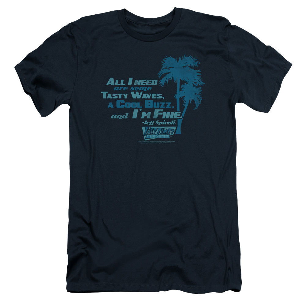 Fast Times Ridgemont High - All I Need - Short Sleeve Adult 30/1 - Navy T-shirt