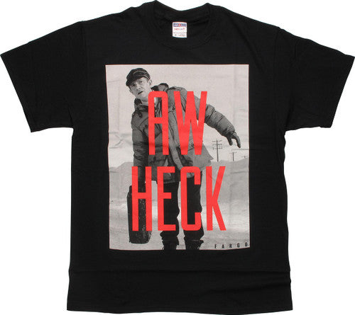 Fargo Aw Heck Scene T-Shirt