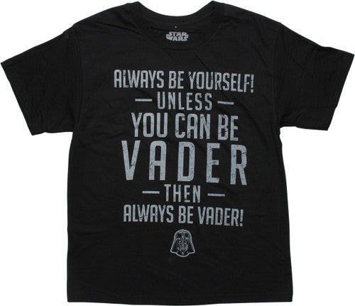 Star Wars Then Always Be Vader Youth T-Shirt